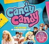 Candy Candy: The Heyday of Bubblegum Pop (3-CD)