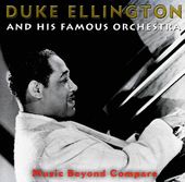 Duke Ellington: Music Beyond Compare
