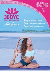 30DYC: 30 Day Yoga Challenge Disc 8