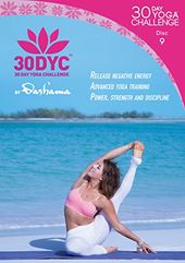 30DYC: 30 Day Yoga Challenge Disc 9