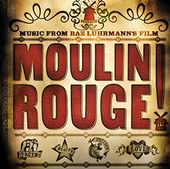 Moulin Rouge! (Music from Baz Luhrmann's Film)