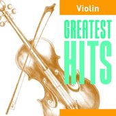 Violin: Greatest Hits