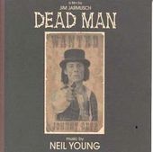 Dead Man (Music from the Motion Picture)