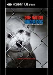 One Nation Under Dog: Stories of Fear, Loss and