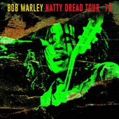 Natty Dread Tour '75 (Live)
