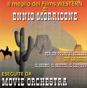 Il Meglio Dei Films Western Di Ennio Morricone