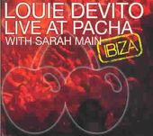 Louie Devito Live At Pacha With Sarah