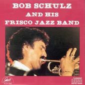 Bob Schulz & Frisco Jazz Band