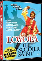 Loyola the Soldier Saint