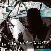 Love, Lust & Other Wreckage