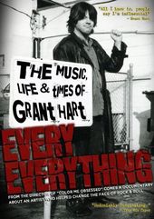 Hart, Grant - Every Everything: The Music, Life