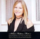 What Matters Most: Barbra Streisand Sings the