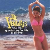 The Ventures Play the Greatest Surfin' Hits of
