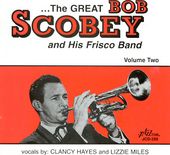 The Great Bob Scobey & His Frisco Band, Volume 2
