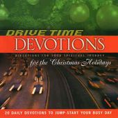 Drive Time Devotions: For the Christmas Holidays