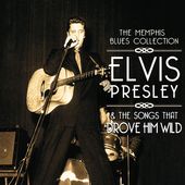 Memphis Blues Collection: Elvis Presley & The
