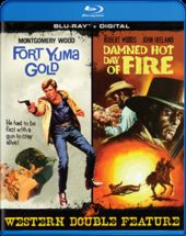Fort Yuma Gold / Damned Hot Day of Fire (Blu-ray)