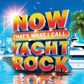 Now That's What I Call Yacht Rock (2LPs on Blue &