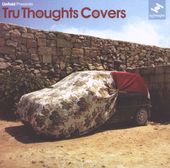 Tru Thoughts Covers