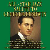 All-Star Jazz Salute to George Gershwin (3-CD)