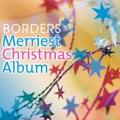 Borders Merriest Christmas Album [Limited
