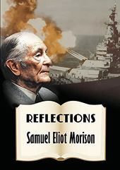 Reflections: Samuel Eliot Morison