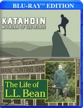 Katahdin: Mountain Of The People / Life Of Ll Bean