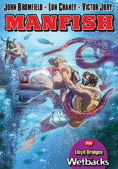 Manfish / Wetbacks