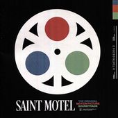 Saint Motel [Original Motion Picture Soundtrack]