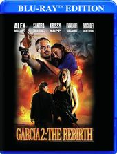 Garcia 2: The Rebirth [Blu-Ray]