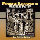 Whatever Happened to Vileness Fats? / The Census
