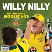 Willy Nilly: The 12th Man's Biggest Hits, Volume 1