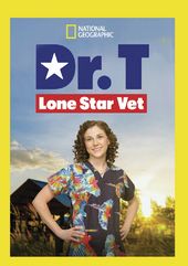 National Geographic - Dr. T, Lone Star Vet