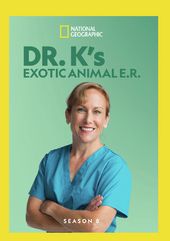National Geographic - Dr. K's Exotic Animal ER -