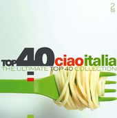 Top 40: Ciao Italia