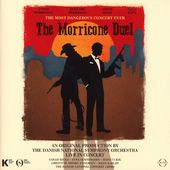 Morricone Duel: The Most Dangerous Concert Ever
