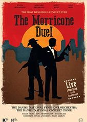 The Morricone Duel - The Most Dangerous Concert