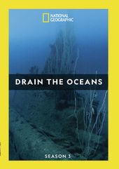 National Geographic - Drain the Oceans - Season 3