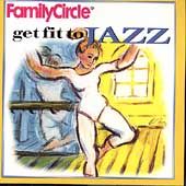 Family Circle: Get Fit to Jazz