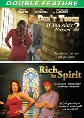 Don't Touch 2: If You Ain't Prayed / Rich in