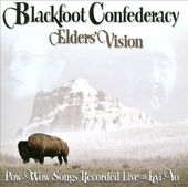 Elder's Vision: Pow-Wow Songs Recorded Live at