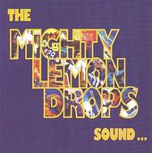 The Mighty Lemon Drops Sound