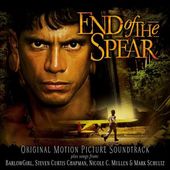 End of the Spear [Original Motion Picture