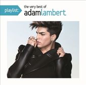 Playlist: The Very Best of Adam Lambert