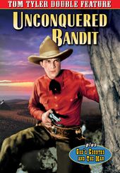 Tom Tyler Double Feature: Unconquered Bandit