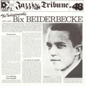 Indispensable Bix Beiderbecke (1924-1930) (2-CD)