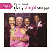 Playlist: The Very Best of Gladys Knight & the