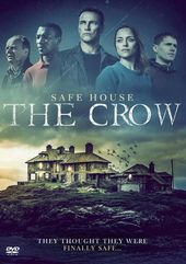 Safe House: The Crow
