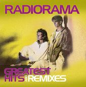 Greatest Hits and Remixes (2-CD)