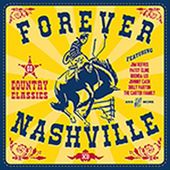 Forever Nashville: 60 Country Classics